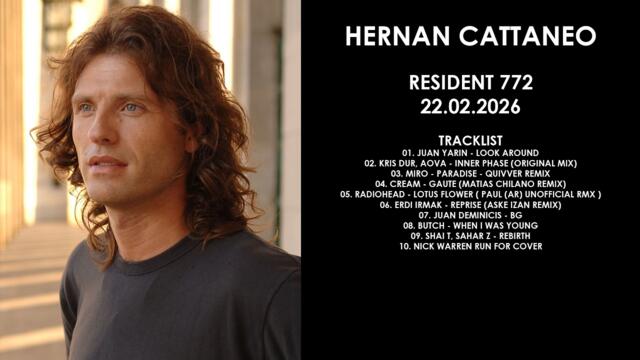 HERNAN CATTANEO (Argentina) @ Resident 772 22.02.2026