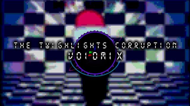 The Twighlights Corruption - Vo1dMix | Master Runners UST
