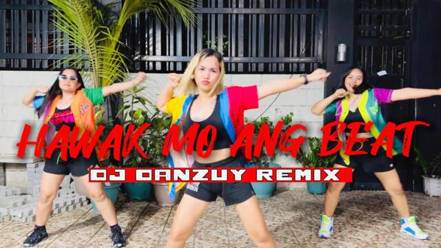 HAWAK MO ANG BEAT ( TikTok Viral ) Dj Danzuy Remix | Zumba | Dance Trends | Mstar Dance Workout 