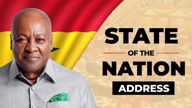 LIVE: PRESIDENT MAHAMA DELIVERS 2026 STATE OF THE NATION ADDRESS