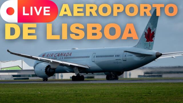 🔴AO VIVO:  Aeroporto de Lisboa! ✈️🌍