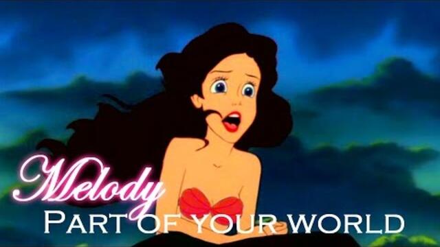 Melody-Part of your world-Thanks for my 4000 subs