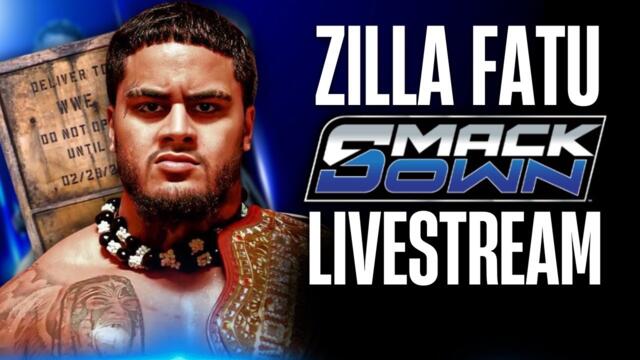 WWE SMACKDOWN LIVE STREAM WITH ZILLA FATU | Feb 27, 2026