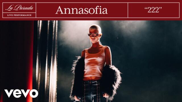 Annasofia - 222 | Vevo La Parada (Live Performance)