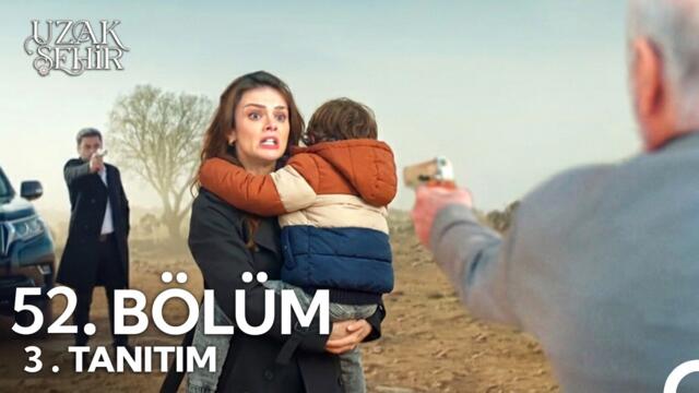 Uzak Şehir 52. Bölüm 3. Fragmanı | Torunumu bana verin !