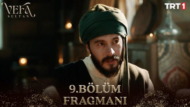 Vefa Sultan 2. Sezon 9. Bölüm Fragmanı @trt1