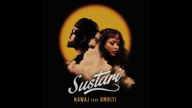 Nawaj Ansari - SUSTARI ft Dmriti (Official Music Video) Prod. BY Kila Music