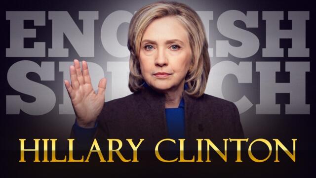 ENGLISH SPEECH | HILLARY CLINTON: Truth Must Come Out (English Subtitles)