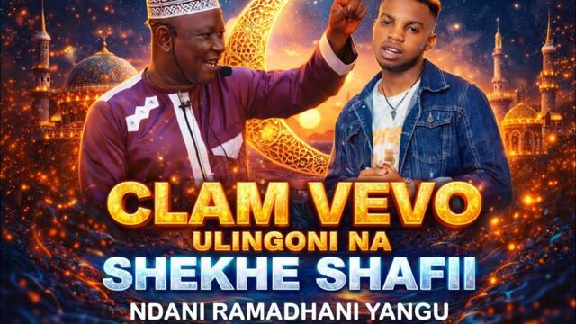 SHEKHE SHAFII NA CLAM VEVO