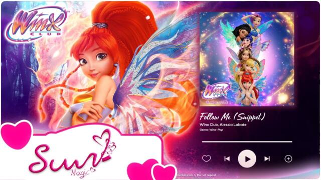 [CLEAN SNIPPET] Winx Club: The Magic is Back -  "Follow Me" | Part 2 Soundtrack