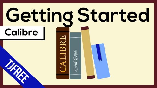 Calibre | Free e-Book Software. Getting Started.