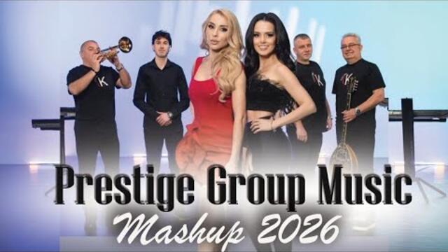 Prestige Group Music - MASHUP 2026 ( COVERS) | Toni Storaro | Emilia | Azis | Desi