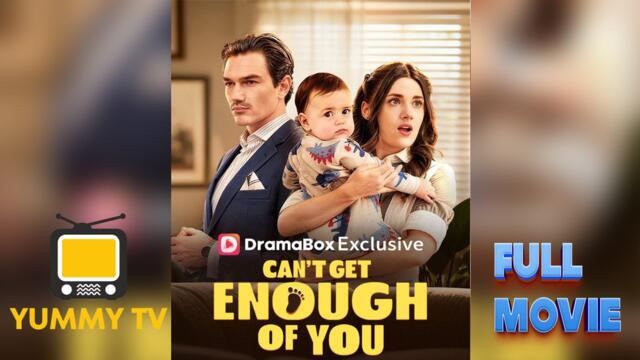 Can't Get Enough of You [ SHORT DRAMA WITH HIGH QUALITY 2026 ] (Dailymotion Drama)