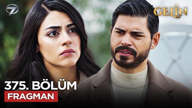 Gelin Dizisi 375. Bölüm 3.Sezon Fragmanı | 2 Mart Pazartesi @GelinDizisi ​