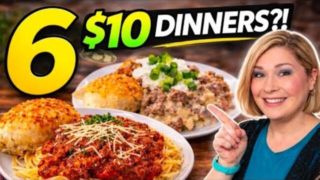 $10 Dinners That ACTUALLY Feed a Family (6 Easy Meals)