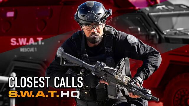 The Closest Calls of S.W.A.T. | S.W.A.T. HQ