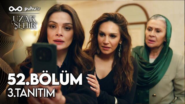 Uzak Şehir 52. Bölüm 3. Tanıtım | "Sesini Duyacaksın Demiştim"