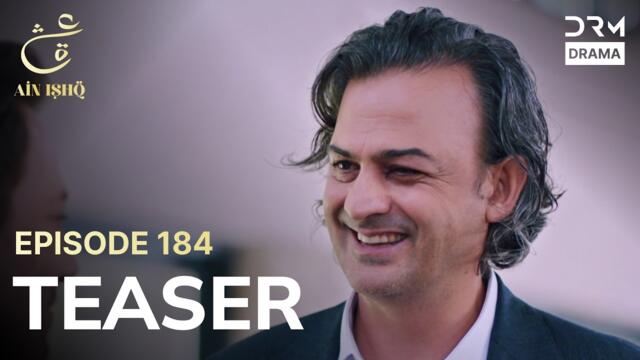 Turkish Drama In Urdu | Ain Ishq | One Love | Teaser Episode 184 | UD2O