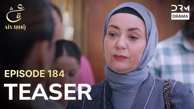 Turkish Drama In Urdu | Ain Ishq | One Love | Teaser Episode 184 | UD2O