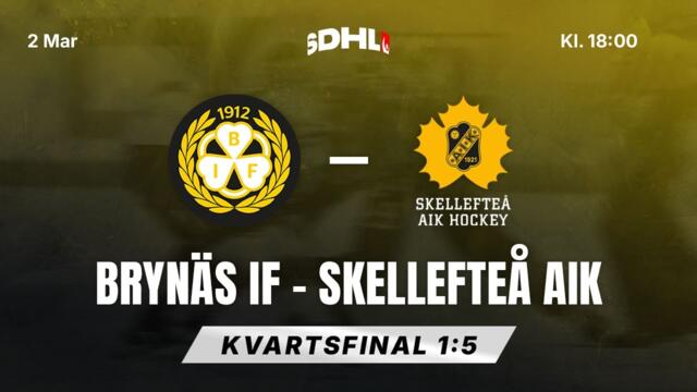 SDHL: Brynäs IF - Skellefteå AIK | Monitor ERP Arena | Säsong 25/26