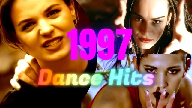 The Biggest Dance Hits of 1997