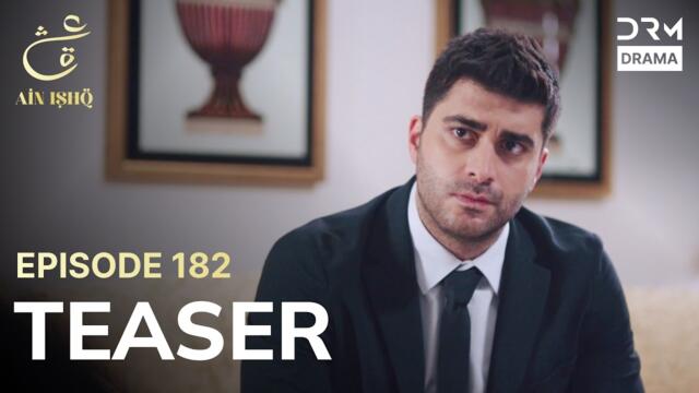 Turkish Drama In Urdu | Ain Ishq | One Love | Teaser Episode 182 | UD2O