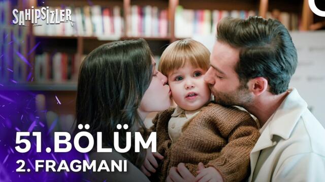 Sahipsizler 51. Bölüm 2. Fragmanı | FİNAL