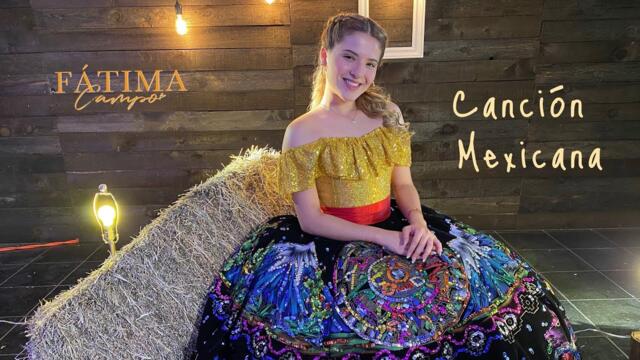 Fátima Campo - Canción Mexicana