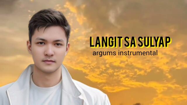 LANGIT SA SULYAP #karaoke #instrumental BY ARGUMS KATRIBU #argumsmusic #argumscomposition