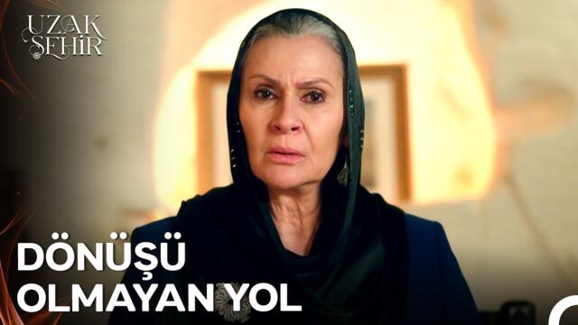 Sadakat'in Boran'ı Gönderme Planı - Uzak Şehir 52. Bölüm