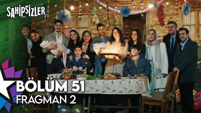 Sahipsizler 51. Bölüm 2. Fragman (Final) | ''Hayat En Büyük Armağanını En Sona Saklıyormuş''