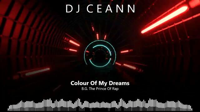 B G  The Prince Of Rap - Colour Of My Dreams (Remix)