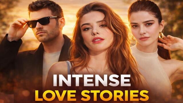 Top 9 Turkish Romantic Dramas 2025 | Intense Love Stories With English Subtitles
