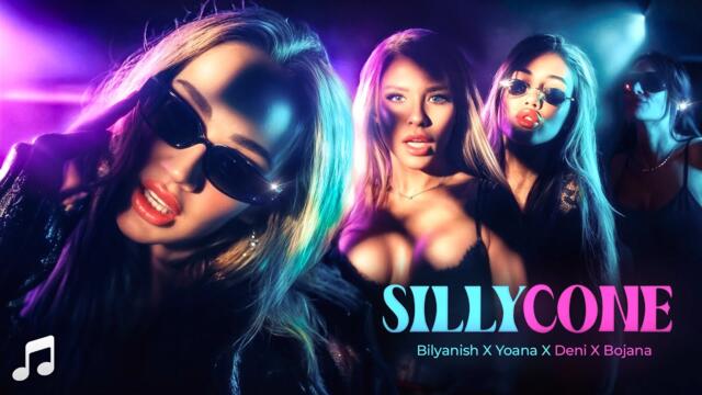 Bilyanish x Deni x Bojana x Yoana - SillyCone