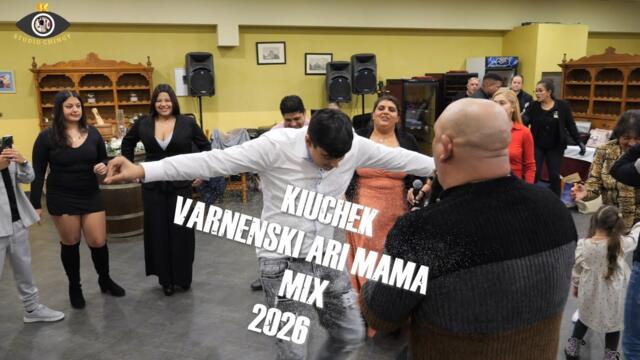 KIUCHEK VARNENSKI ARI MAMA MIX 2026 4K STUDIO CHINGY