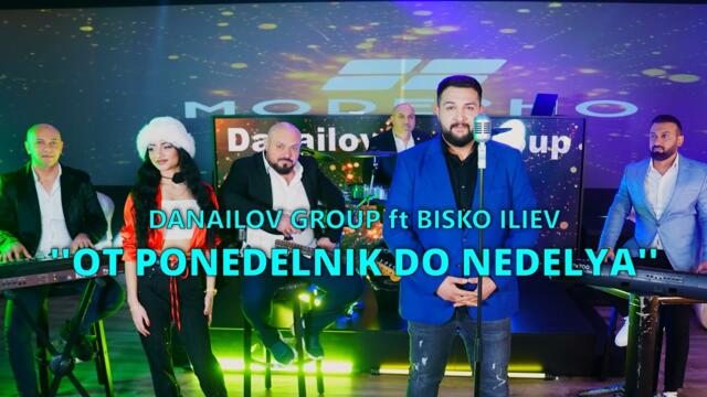 DANAILOV GROUP ft BISKO ILIEV -''OT PONEDELNIK DO NEDELYA''/БИСКО ИЛИЕВ -''ОТ ПОНЕДЕЛНИК ДО НЕДЕЛЯ''