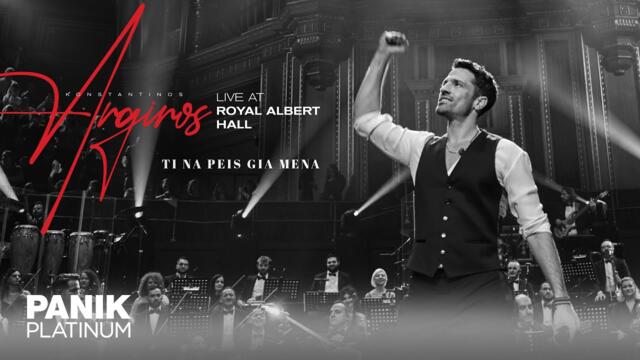 Konstantinos Argiros -Ti Na Peis Gia Mena - Live at Royal Albert Hall