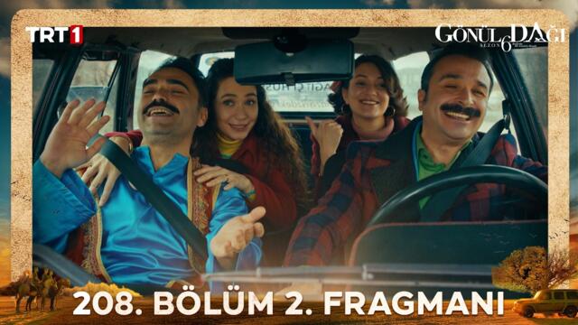 Gönül Dağı 208. Bölüm 2. Fragmanı @trt1