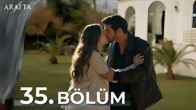 Arafta Episode 34 | Mega Turkish Series | English Subtitles | Ateş and Mecran— The First Mask Falls!