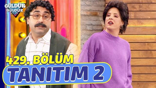 Güldür Güldür Show – 429. Bölüm Tanıtım 2