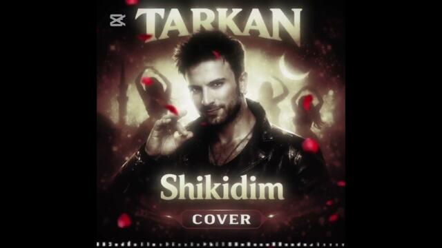 Shikidim – Tarkan Cover