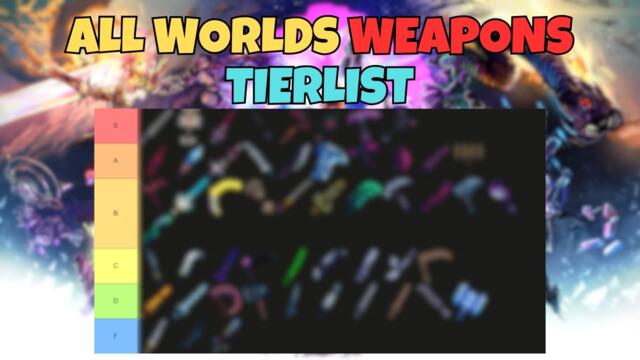 All Weapons Tierlist