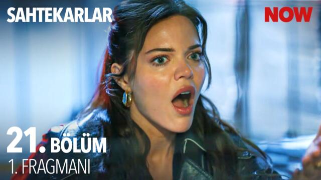 Sahtekarlar 21. Bölüm 1. Fragmanı