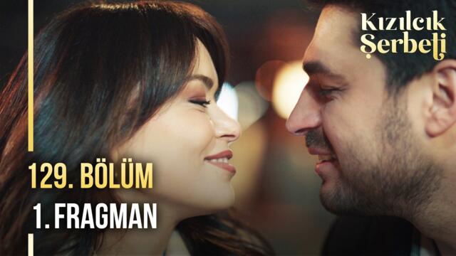 Kızılcık Şerbeti 129. Bölüm 1. Fragman | "Ben seni çok bekledim..."