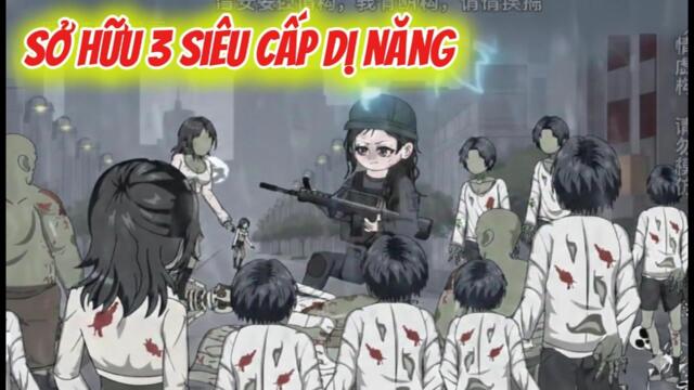 Full 01-35 : Phản Diện Sở Hữu 3 Siêu Cấp Dị Năng / Su Su Review