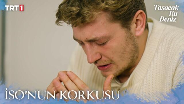 İso, Fadime’yi kaybetmekten çok korkuyor - Taşacak Bu Deniz 20. Bölüm X ETi Browni