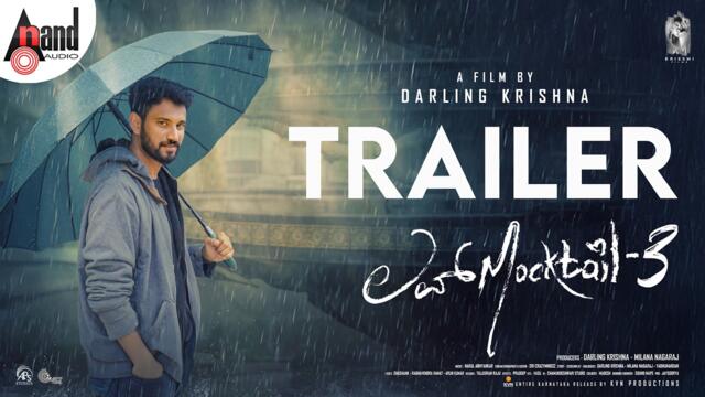 Love Mocktail-3 Official TRAILER | Darling Krishna | Milana Nagaraj | Nakul Abhaynkar| KrissMi Films