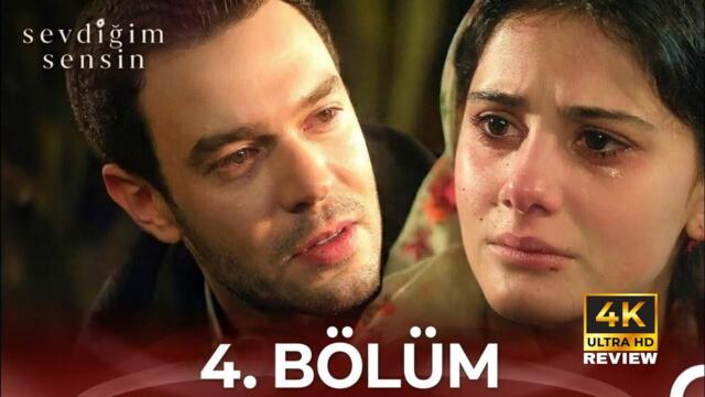 Sevdiğim Sensin 4. Bölüm | HD Review