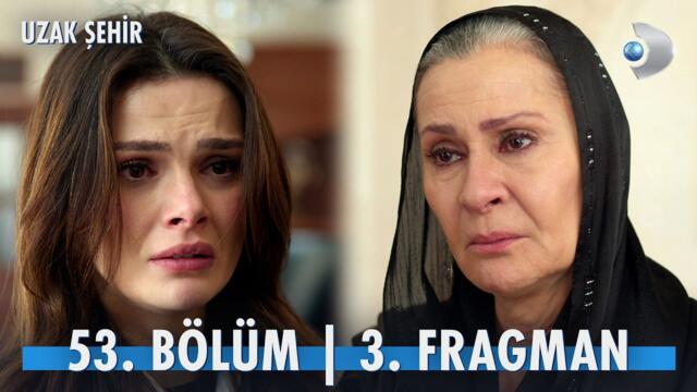 Uzak Şehir 53. Bölüm 3. Fragman | “Anne Vurgun’u kim vurdu?” @kanald