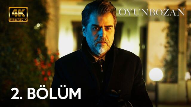 Oyunbozan | 2. Bölüm 4K